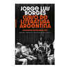 CURSO DE LITERATURA ARGENTINA. BORGES JORGE LUIS