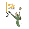 LAS BRUJAS. DAHL ROALD.LOQUELEO