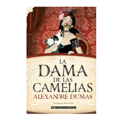 LA DAMA DE LAS CAMELIAS (TAPA DURA). DUMAS ALEXANDRE