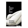 EL CAMINO HACIA EL AMOR. CHOPRA DEEPAK