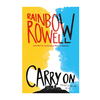 CARRY ON. ROWELL RAINBOW