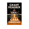 COMO VENDER UNA CASA EMBRUJADA. HENDRIX GRADY