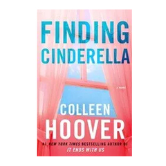 FINDING CINDERELLA. HOOVER COLLEEN