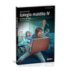 COLEGIO MALDITO 4. LA FURIA DE NICO. GABRIEL KORENFELD