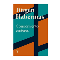 CONOCIMIENTO E INTERES. HABERMAS JURGEN