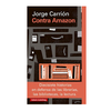 CONTRA AMAZON. CARRION JORGE