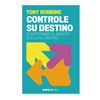 CONTROLE SU DESTINO. ROBBINS TONY