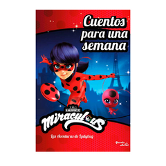 CUENTOS PARA UNA SEMANA. MIRACULOUS LADYBUG