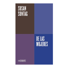 DE LAS MUJERES. SONTAG SUSAN