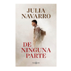 DE NINGUNA PARTE. NAVARRO JULIA