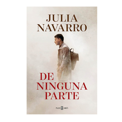 DE NINGUNA PARTE. NAVARRO JULIA