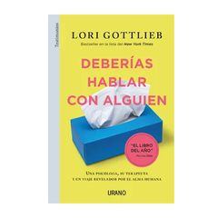 DEBERIAS HABLAR CON ALGUIEN. GOTTLIEB LORI