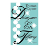 DESAYUNO EN TIFFANY. CAPOTE TRUMAN