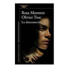 LA DESCONOCIDA. MONTERO ROSA, TRUC OLIVIER