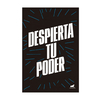 DESPIERTA TU PODER. CESTARO EMMANUEL