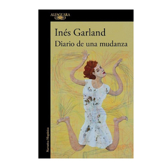 DIARIO DE UNA MUDANZA. GARLAND INES