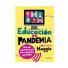 EDUCACION EN PANDEMIA. MAGGIO MARIANA