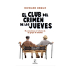 EL CLUB DEL CRIMEN DE LOS JUEVES. OSMAN RICHARD