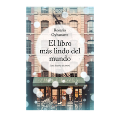 EL LIBRO MAS LINDO DEL MUNDO. OYHANARTE ROSARIO