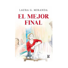 EL MEJOR FINAL. MIRANDA LAURA