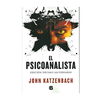 EL PSICOANALISTA. KATZENBACH JOHN