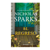 EL REGRESO. SPARKS NICHOLAS