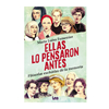 ELLAS LO PENSARON ANTES. FEMENIAS MARIA LUISA