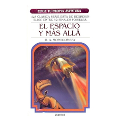 EL ESPACIO Y MAS ALLA. ELIGE TU PROPIA AVENTURA