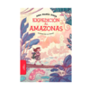 EXPEDICION AL AMAZONAS. SHUA ANA MARIA