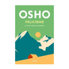 FELICIDAD. OSHO