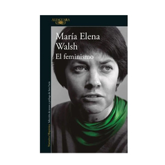 EL FEMINISMO. WALSH MARIA ELENA