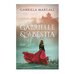 GABRIELLE & LA BESTIA. MARGALL GABRIELA