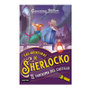 LAS AVENTURAS DE SHERLOCKO. EL FANTASMA DEL CASTILLO. GERONIMO STILTON