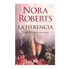 LA HERENCIA. LIBRO 1. ROBERTS NORA