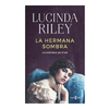 LA HERMANA SOMBRA. RILEY LUCINDA