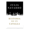 HISTORIA DE UN CANALLA. NAVARRO JULIA