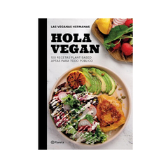 HOLA VEGAN. LAS VEGANAS HERMANAS