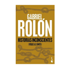 HISTORIAS INCONSCIENTES. ROLON GABRIEL