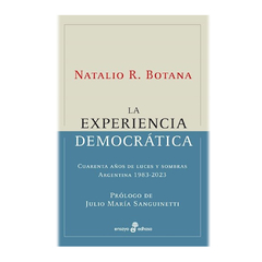 LA EXPERIENCIA DEMOCRATICA. NATALIO BOTANA