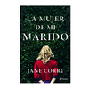 LA MUJER DE MI MARIDO. CORRY JANE