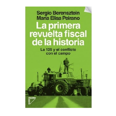 LA PRIMERA REVUELTA FISCAL DE LA HISTORIA. BERENSZTEIN SERGIO