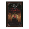 LA SEGUNDA VIDA DE HOLLY CHASE. HAND CYNTHIA