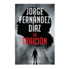 LA TRAICION. DIAZ FERNANDEZ JORGE