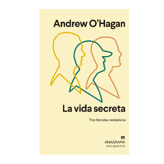 LA VIDA SECRETA. OHAGAN ANDREW