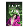 LADY JANE. GREY CHARLOTTE