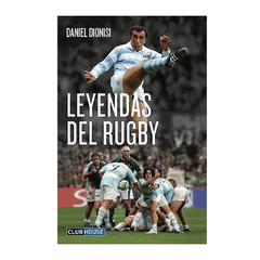 LEYENDAS DEL RUGBY. DIONISI DANIEL