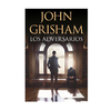LOS ADVERSARIOS. GRISHAM JOHN