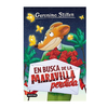 EN BUSCA DE LA MARAVILLA PERDIDA. STILTON GERONIMO