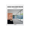 MIES VAN DER ROHE. TASCHEN