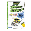 EL DIARIO DE MIKE 2. DE NOOD A PRO.